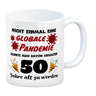 50. Geburtstag Kaffeebecher mit lustigem Spruch: Pandemie