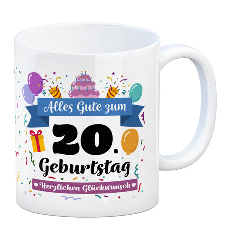 20. Geburtstag Kaffeebecher mit lustigem Spruch: Alles Gute