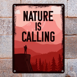 Nature is calling Metallschild für Naturfreunde mit Bergmotiv