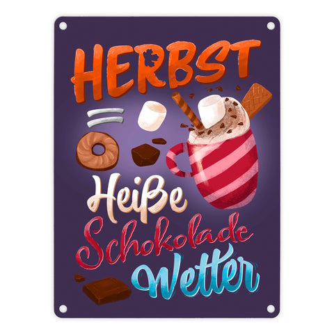 Herbst = Heiße Schokolade Wetter Metallschild