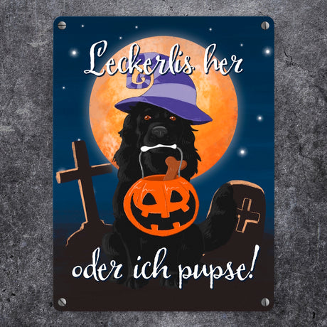 Leckerlis her oder ich pupse Halloween Metallschild mit schwarzem Hund