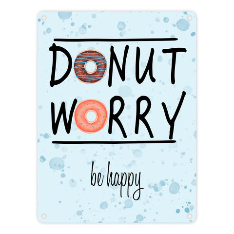 Donut Worry be happy Metallschild