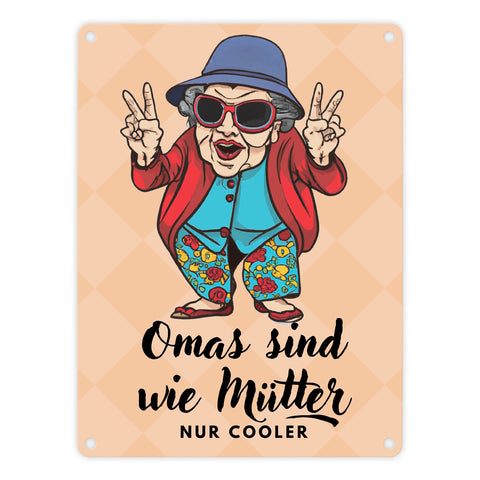 Omas sind wie Mütter nur cooler Metallschild in 15x20 cm