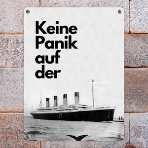 Keine Panik auf der... Metallschild in 15x20 cm mit Titanic-Motiv