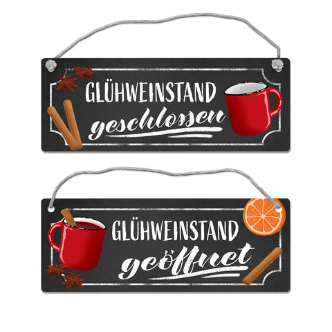 Glühweinstand geöffnet oder geschlossen Wendeschild