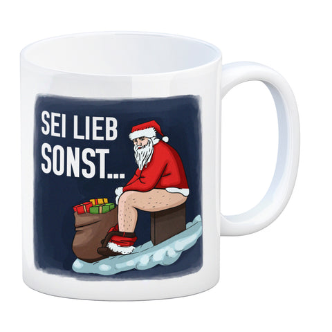 Sei lieb sonst… frecher Weihnachtsmann Kaffeebecher