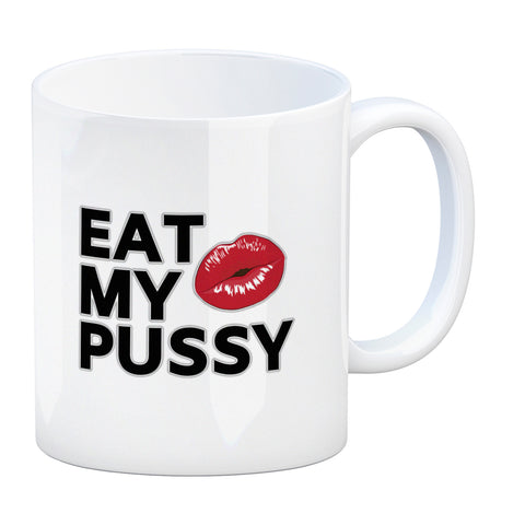 Eat My Pussy Kussmund Kaffeebecher