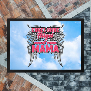 Engel ohne Flügel nennt man Mama Fußmatte in 35x50 cm mit Spruch zum Geburtstag oder Muttertag
