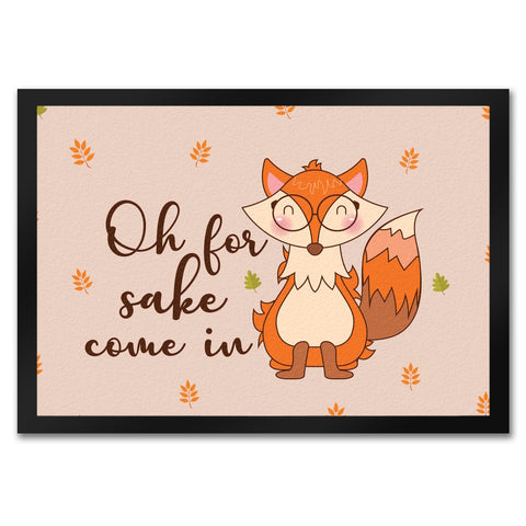 Fuchs Fußmatte in 35x50 cm mit Spruch Oh for fox sake come in