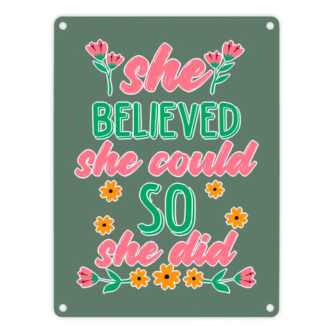 Motivation Metallschild in 15x20 cm mit Spruch She believed she could so she did