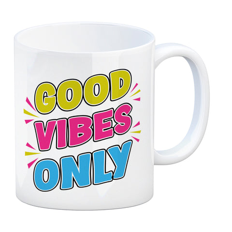 Good Vibes Only Kaffeebecher mit Spruch für Arbeitskollegen