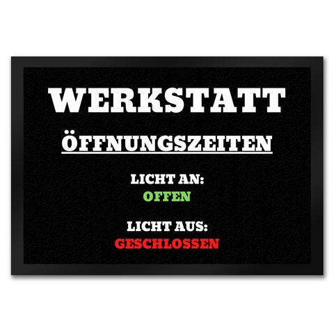 Werkstatt Öffnungszeiten Fußmatte in 35x50 cm