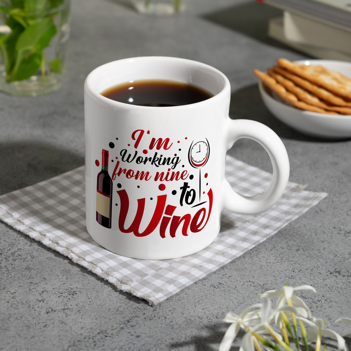 Wein Kaffeebecher mit Spruch I´m working from nine to Wine
