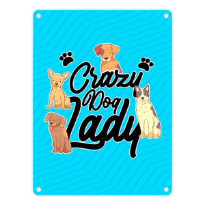 Hunde Metallschild in 15x20 cm Crazy Dog Lady für Hundeliebhaber