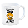 Doggy Style Kaffeebecher Ich stehe beim Doggy zu 100 % hinter dir