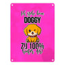 Doggy Style Metallschild in 15x20 cm in Pink Ich stehe beim Doggy zu 100 % hinter dir