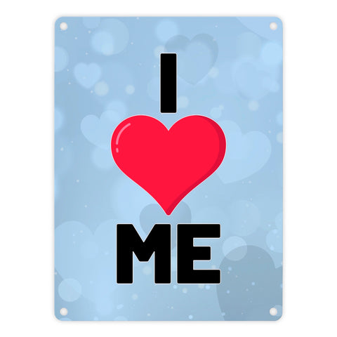 I love me Herz Metallschild in 15x20 cm für Selbstverliebte