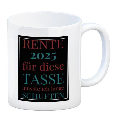 Rente 2025 Kaffeebecher eine bunte Tasse für Rentner