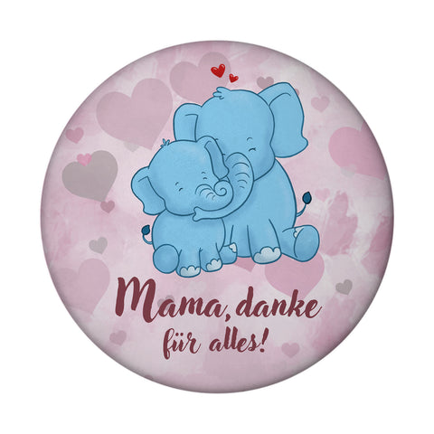 Mama, danke für alles Magnet rund mit niedlichem Elefant