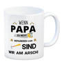 Wenn Papa es nicht reparieren kann sind wir am Arsch Kaffeebecher