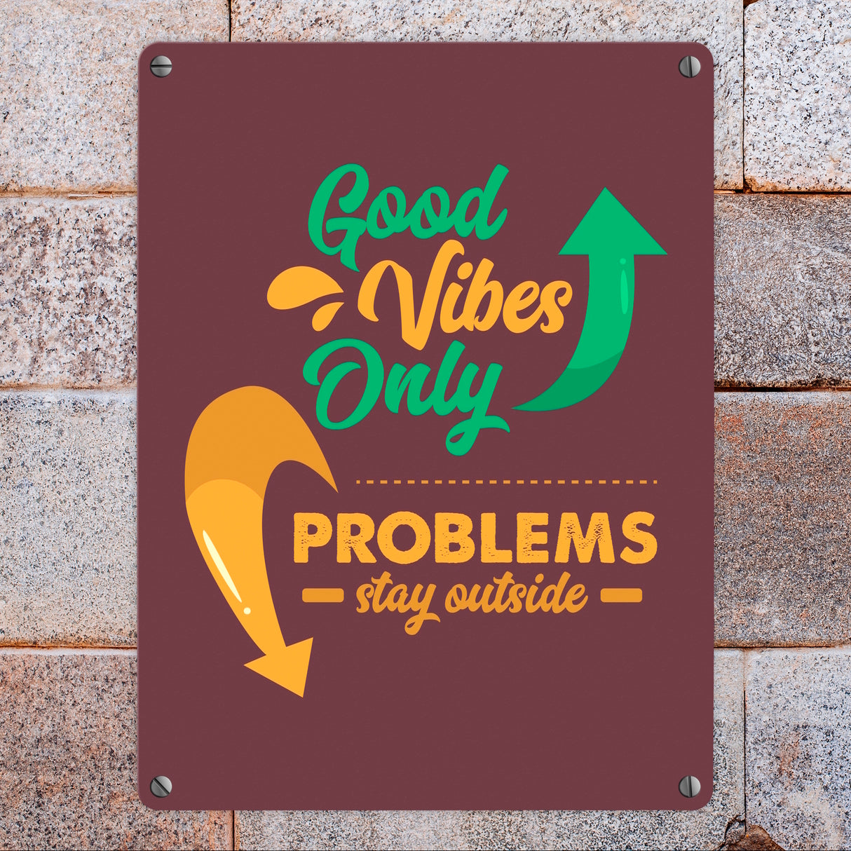 Good Vibes only Metallschild in 15x20 cm braun Problems stay outside