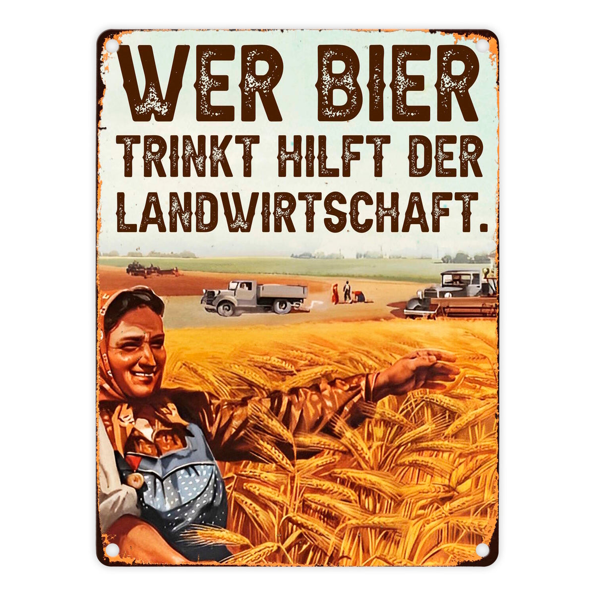 Vintage Metallschild Wer Bier trinkt hilft der Landwirtschaft - Jetzt Vintage Metallschild Wer Bier trinkt hilft der Landwirtschaft - Jetzt