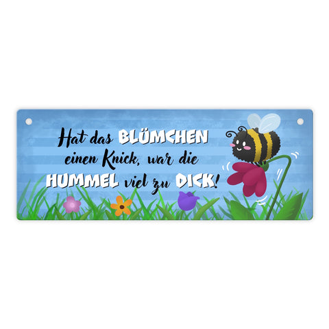 Dicke Hummel auf Blumenwiese Metallschild mit Spruch