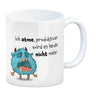 Freches Monster in hellblau Kaffeebecher mit lustigem Spruch