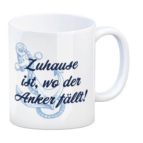 Anker Kaffeebecher mit Spruch Zuhause ist, wo der Anker fällt