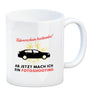 Führerschein bestanden Kaffeebecher Ab jetzt mach ich ein Fotoshooting