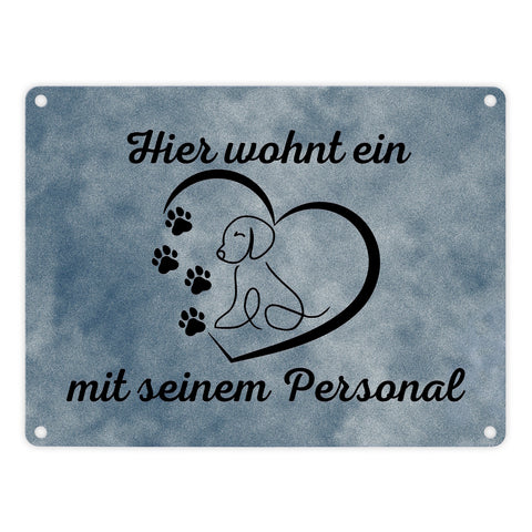 Hier wohnt ein Hund mit seinem Personal Metallschild in 15x20 cm