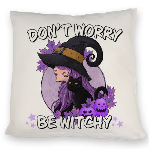 Hexen Kissen mit Spruch - Don't worry be witchy