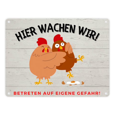 Hühner Metallschild in 15x20 cm mit Spruch Hier wachen wir Betreten auf eigene Gefahr