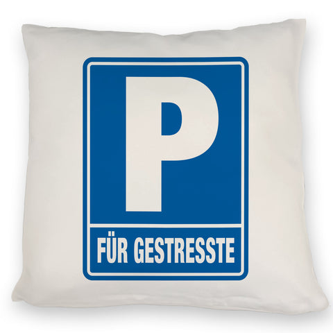 Parkplatz für Gestresste Kissen