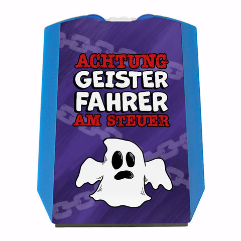 Geist Parkscheibe mit Spruch Geisterfahrer am Steuer