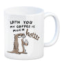 Otter Kaffeebecher mit Spruch With you my coffee is much hotter