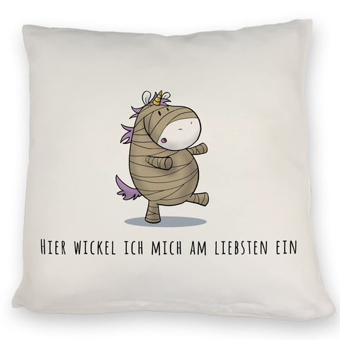 Einhorn-Mumie Kissen mit Spruch Hier wickel ich mich am liebsten ein