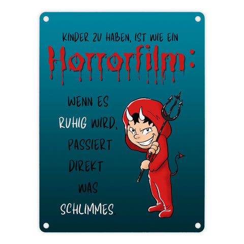 Teufelchen Metallschild in 15x20 cm mit Spruch Kinder zu haben ist wie ein Horrorfilm