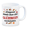 Glühwein Kaffeebecher mit Spruch Zeit für Glühwein