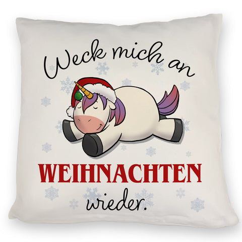 Weihnachts-Einhorn Kissen mit Spruch Weck mich an Weihnachten wieder