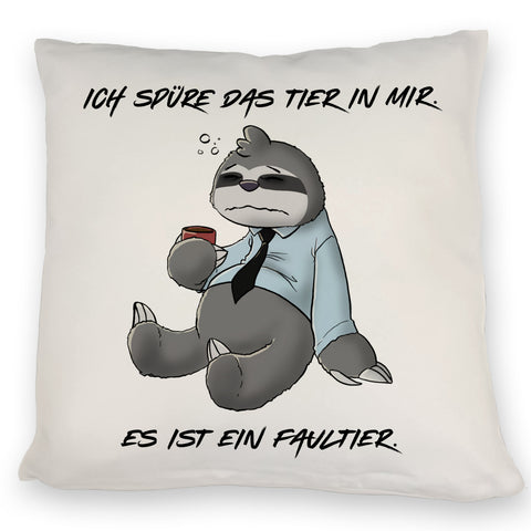 Ich spüre das Tier in mir Kissen Es ist ein Faultier im Comic Stil