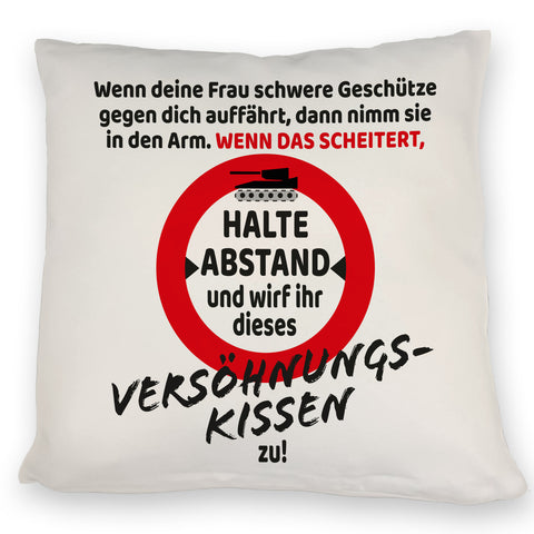 Ehe Kissen mit Warnsymbol und Spruch zum Thema Versöhnung für den Mann