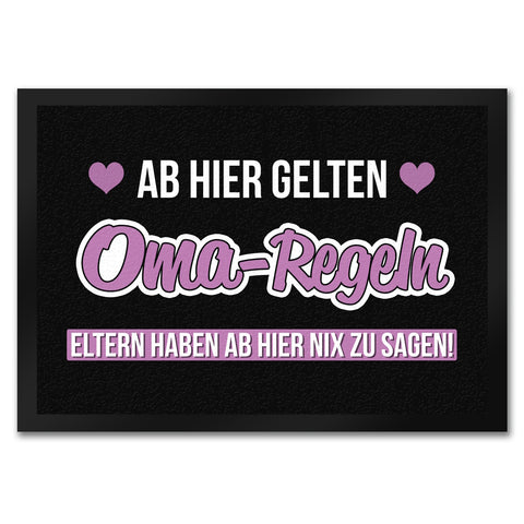 Oma-Regeln Fußmatte in 35x50 cm mit Spruch Eltern haben ab hier nix zu sagen