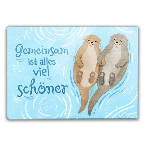 Otter Pärchen Schneidebrett aus Glas mit Spruch Gemeinsam ist alles viel schöner