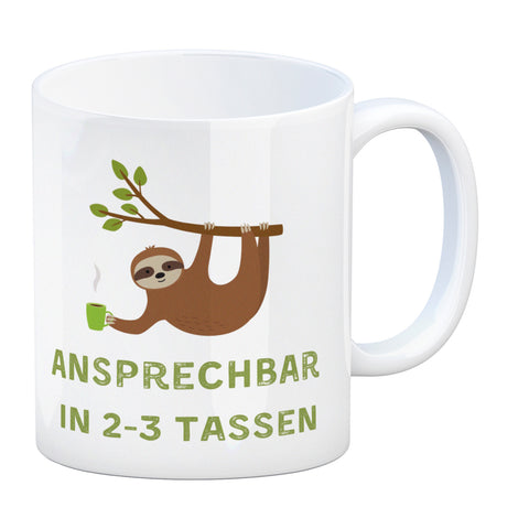 Faultier mit Kaffee Kaffeebecher mit Spruch Ansprechbar in 2-3 Tassen