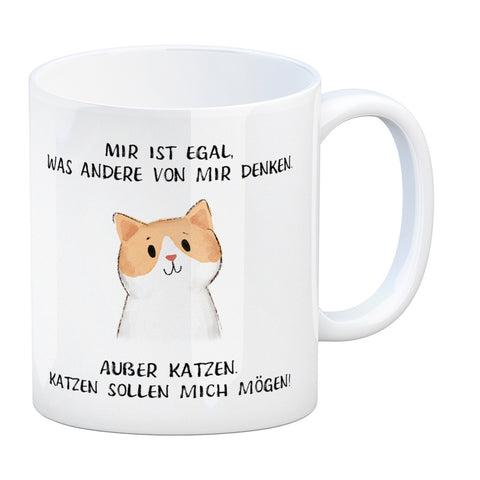 Ist mir egal was Andere denken Kaffeebecher mit Spruch Außer Katzen