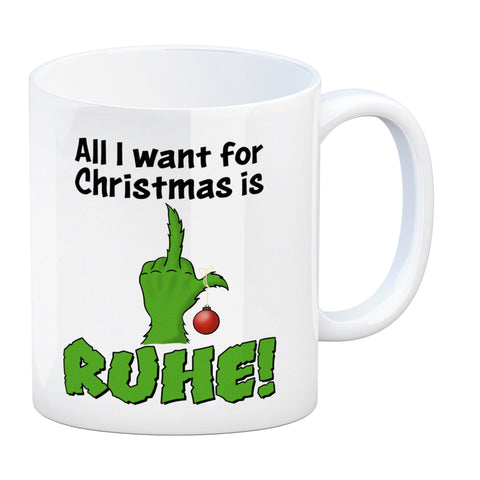 Weihnachtsmuffel Kaffeebecher mit Spruch All I want for Christmas is Ruhe