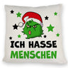 Weihnachtsmuffel Kissen mit Spruch Ich hasse Menschen