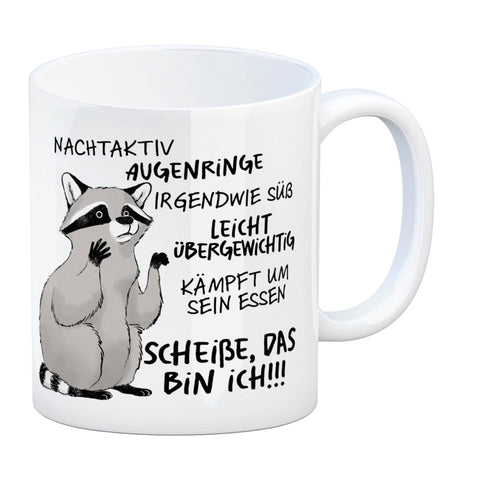 Ironischer Waschbär Kaffeebecher mit Spruch Scheiße das bin ich