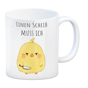 Küken Kaffeebecher mit Spruch Einen Scheiß muss ich